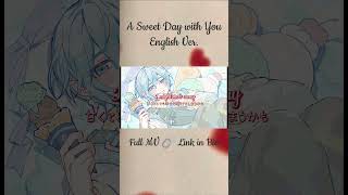 KAITO takes you on a special date! A Sweet Day with You(feat. KAITO) - English Ver. Sugar Chocolako