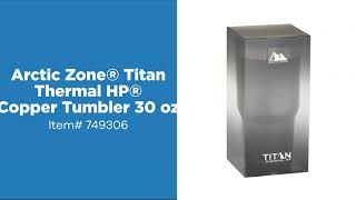 Arctic Zone® Titan Thermal HP® Copper Tumbler 30oz