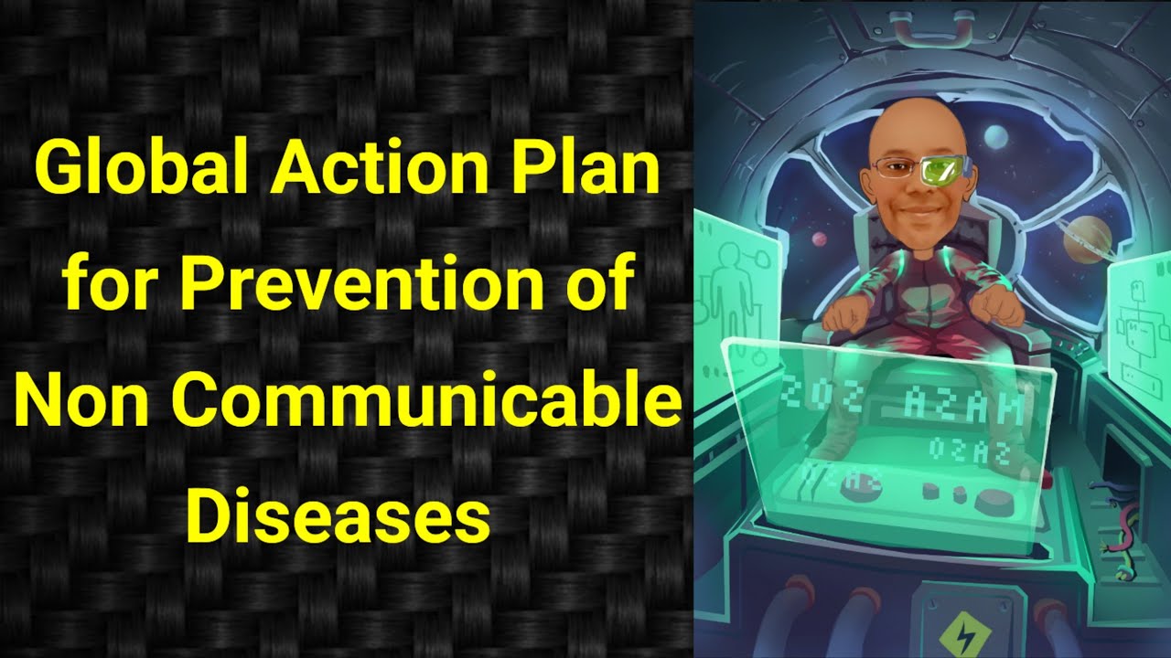 Global action plan for Prevention of Non Communicable diseases | Community Medicine lecture | PSM