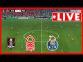 🔴 Nottingham Forest vs Porto LIVE | UEFA Europa League 2025/2026 | Match Today Simulation