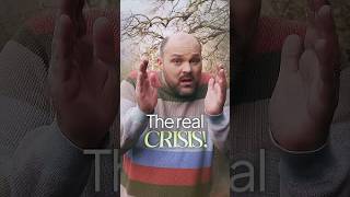 THE REAL CRISIS!
