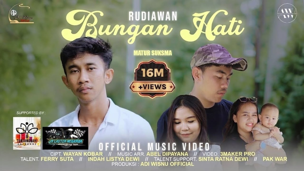 RUDIAWAN - BUNGAN HATI - OFFICIAL MUSIC VIDEO