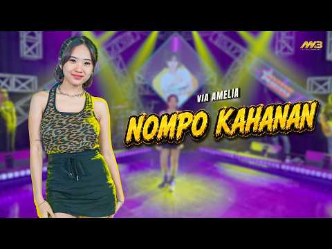 VIA AMELIA - NOMPO KAHANAN | Feat. BINTANG FORTUNA (Official Music Video)