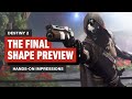 Destiny 2 the final shape preview  first handson impressions