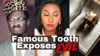 Worlds Most Famous Tooth Exposes Evil Why Patrice Lumumba Got Executed And Dissolved In Acid