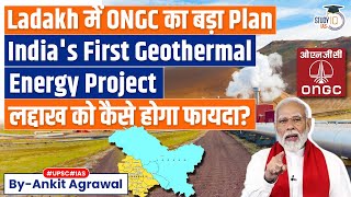 ONGC Plans June Drilling for India&#39;s First Geothermal Project in Ladakh | UPSC