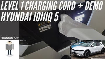 Level 1 Charging Cable & Demo - [Hyundai Ioniq 5]
