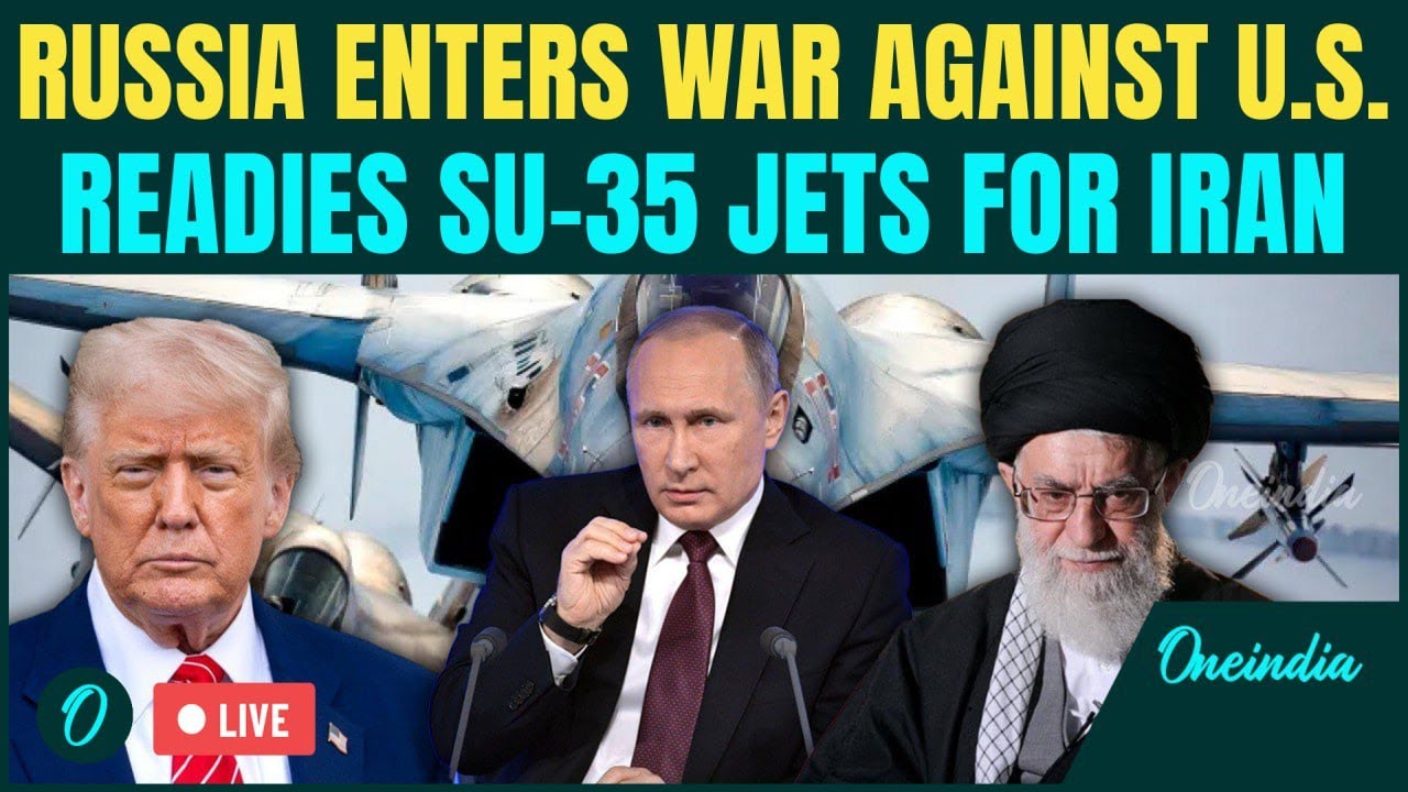 U.S. VS IRAN WAR LIVE: Russia To Deliver SU-35 Jets To Iran, US B-2 Bombers Under Major Threat