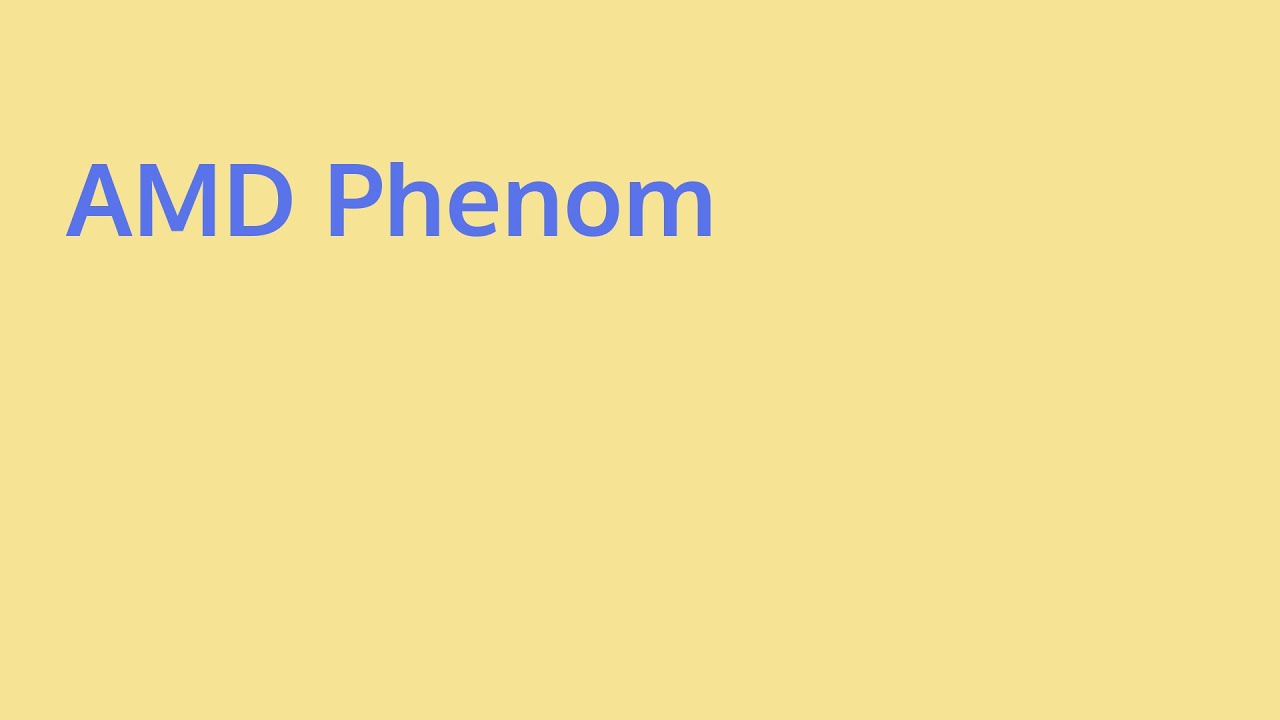 Learn About Amd Phenom What Is Amd Software YouTube Learn About Amd Phenom What Is Amd Software YouTube