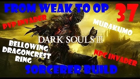 Dark Souls 3 Sorcerer - Part 37 - Irithyll Dungeon