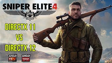 Sniper Elite 4 : DX11 vs DX12 FPS Test R9 280X FX 8350