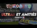  les grandes amitis des ultras franais 