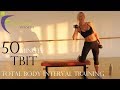 50 minute total body interval training tbit