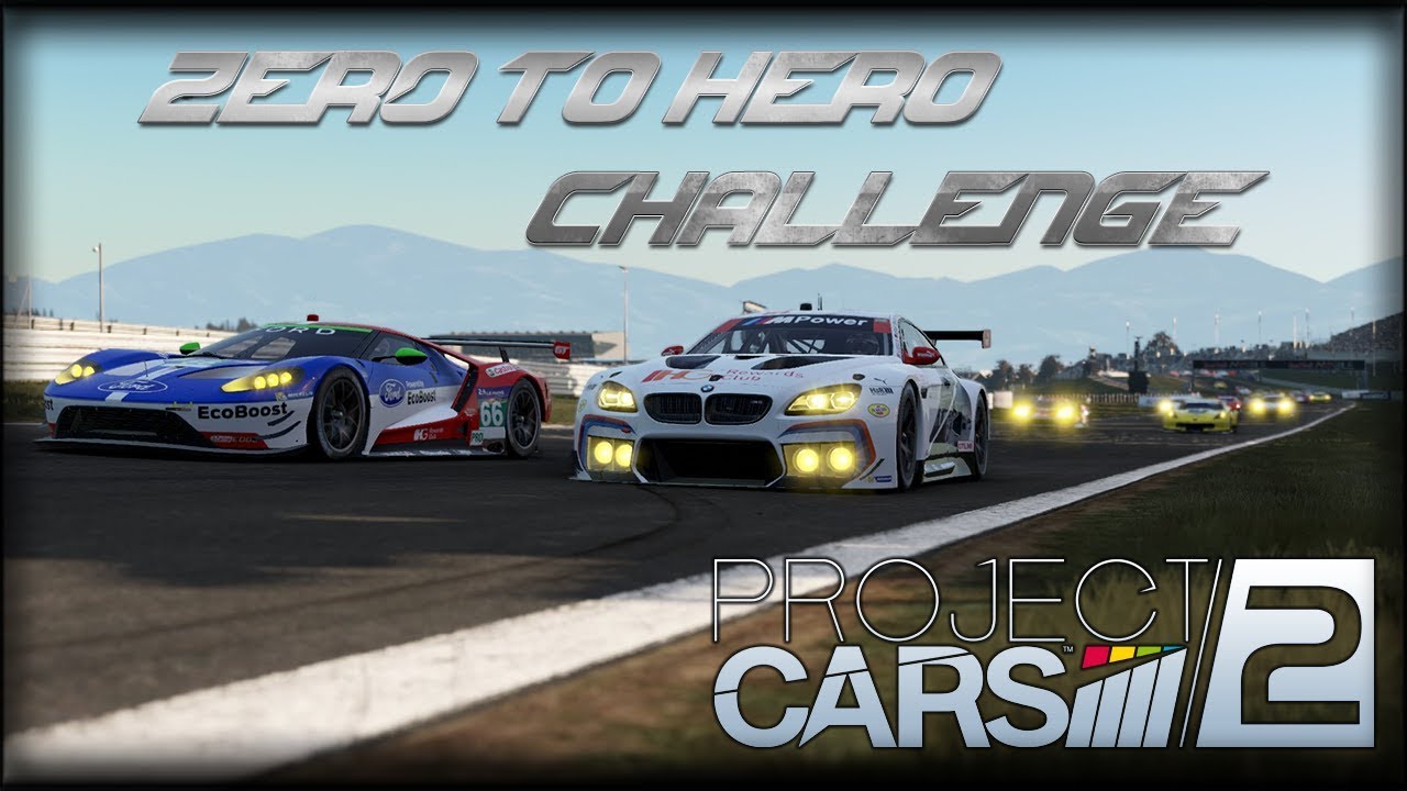Project CARS 2 - Zero to Hero Challenge