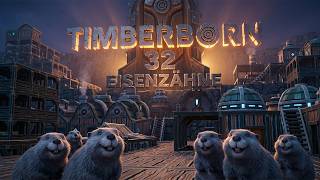 Timberborn 1.0 [Eisenzähne Neustart] #32 🦦Noch einmal Groß Produktion🦦 [Let's Play] [PC] [deutsch]