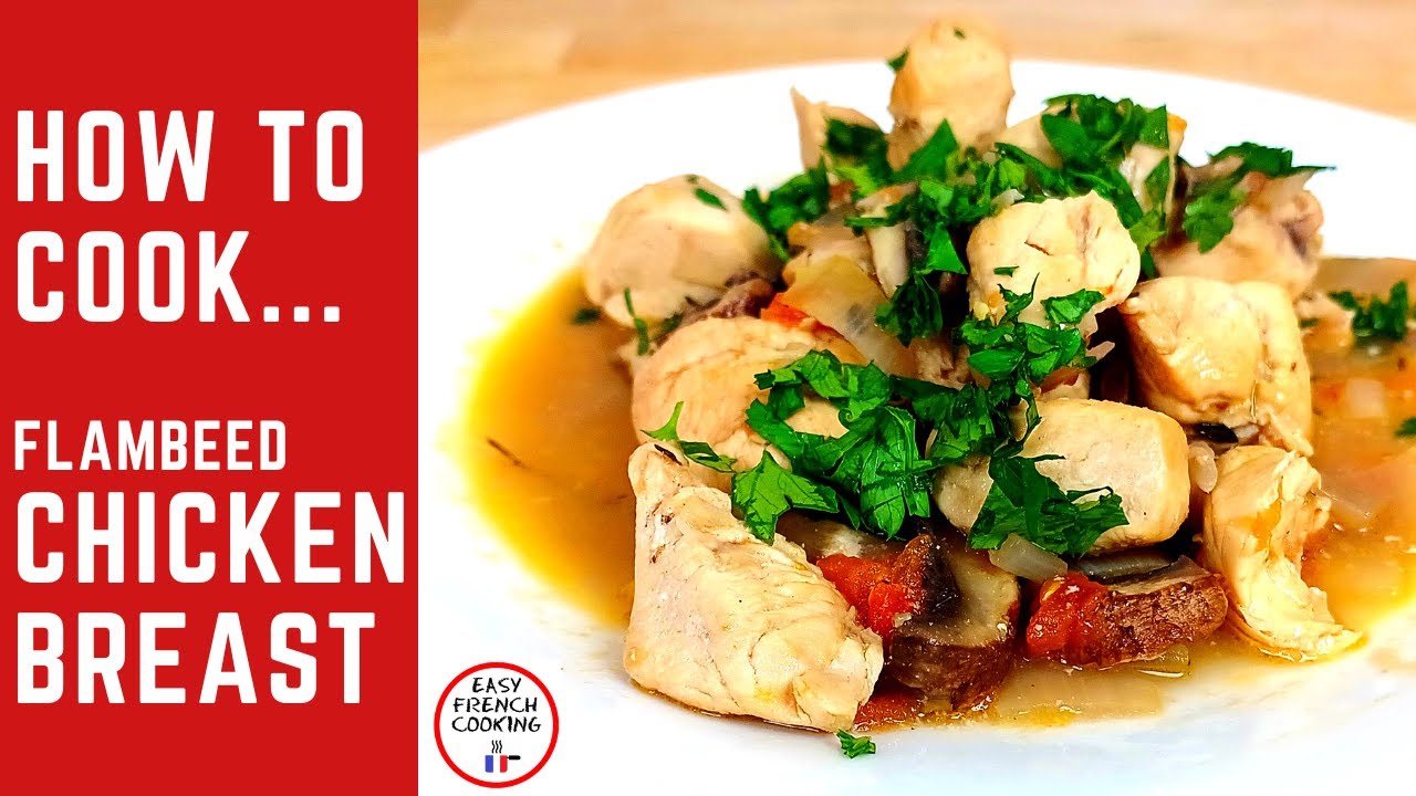 How to cook CHICKEN BREAST, quick and easy! Flambéed chicken breast