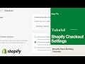 How To Setup Checkout Settings On Shopify Shopify Checkout Page Customization