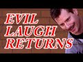 EVIL LAUGH PRANK RETURNS