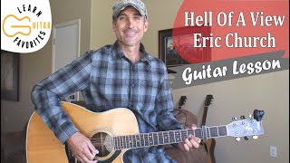 Hell Of A View - Eric Church | Guitar Tutorial