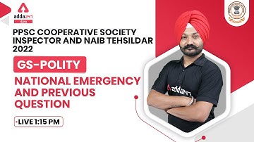 PPSC Cooperative Inspector, Naib Tehsildar 2022 | Polity | National emergency and previous question