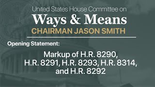 Chairman Smith Opening Statement: Markup of H.R. 8290, H.R. 8291, H.R. 8293, H.R. 8314, and H.R 8292
