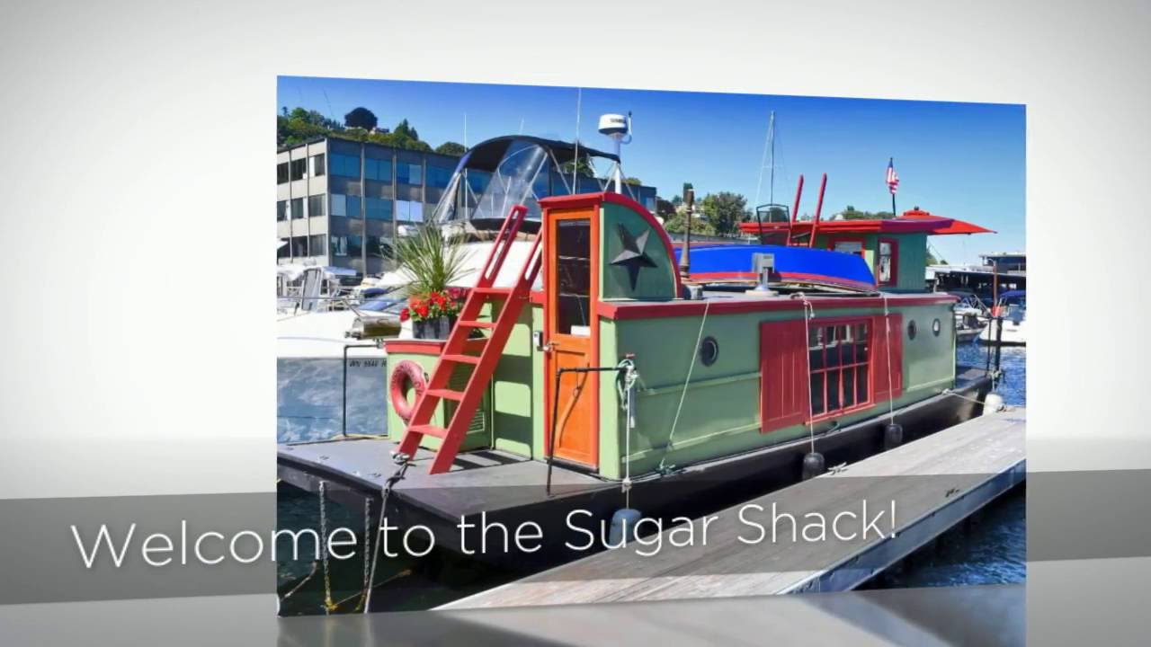 Seattle Houseboat Sugar Shack YouTube