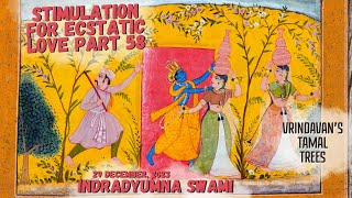 Stimulation for Ecstatic Love Part 58 - Vrindavan’s Tamal Trees