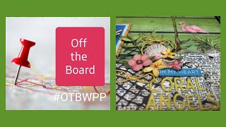 #OTBWP25/49 and Mkt 'Sunburst'/Scrapbook Process/Oh My Heart Coral Angels