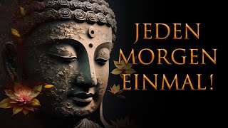 Hör dir das EINMAL JEDEN MORGEN an! – Affirmationen für Erfolg, Selbstbewusstsein und Wohlstand