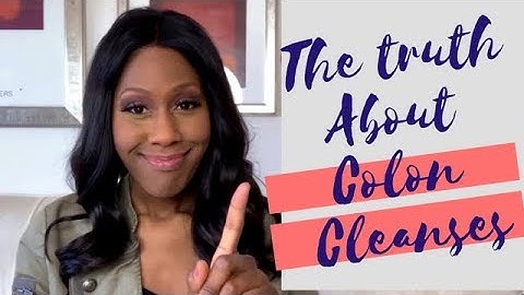 The Truth About Colon Cleanses. A Doctor Explains