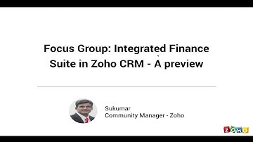 Focus Group: Integrated Finance Suite in Zoho CRM
