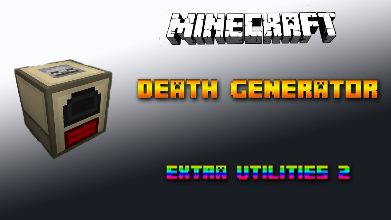 Death Generator 🔧 Minecraft Extra Utilities 2 🔧 Deutsch / German YouTube