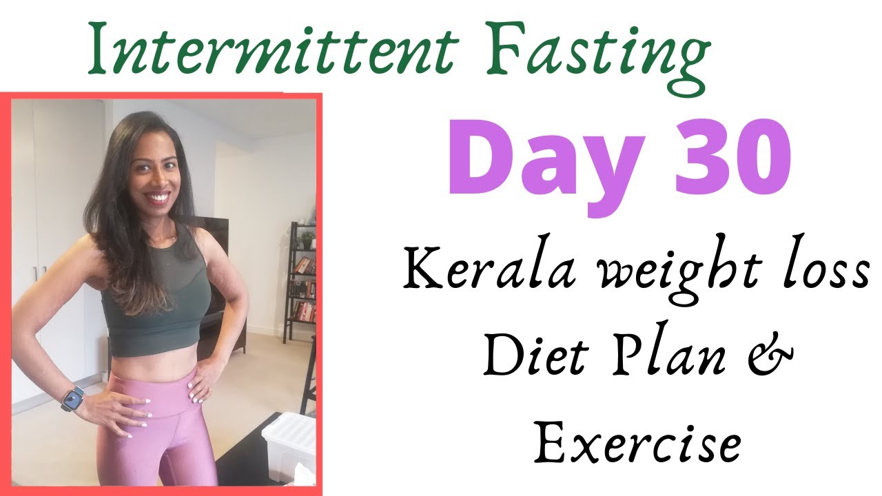 Day 30 - 30 Day Intermittent Fasting Challenge. || Kerala weight loss
