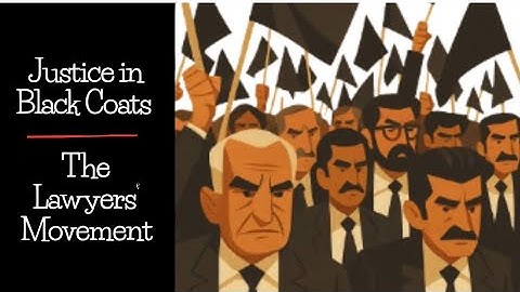 Justice in Black Coats: The Lawyers’ Movement in Pakistan.