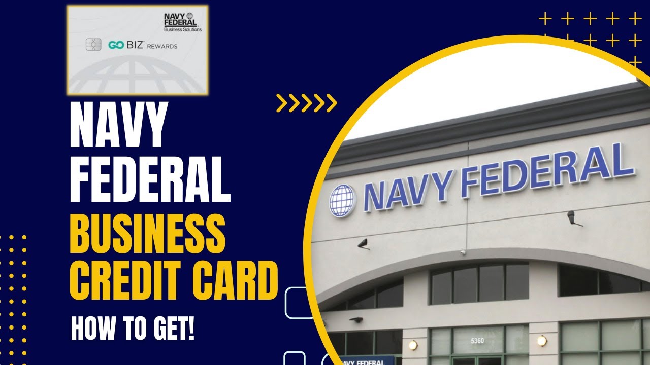 Navy Federal Business Credit Card The Ultimate Guide 2023 How To Get