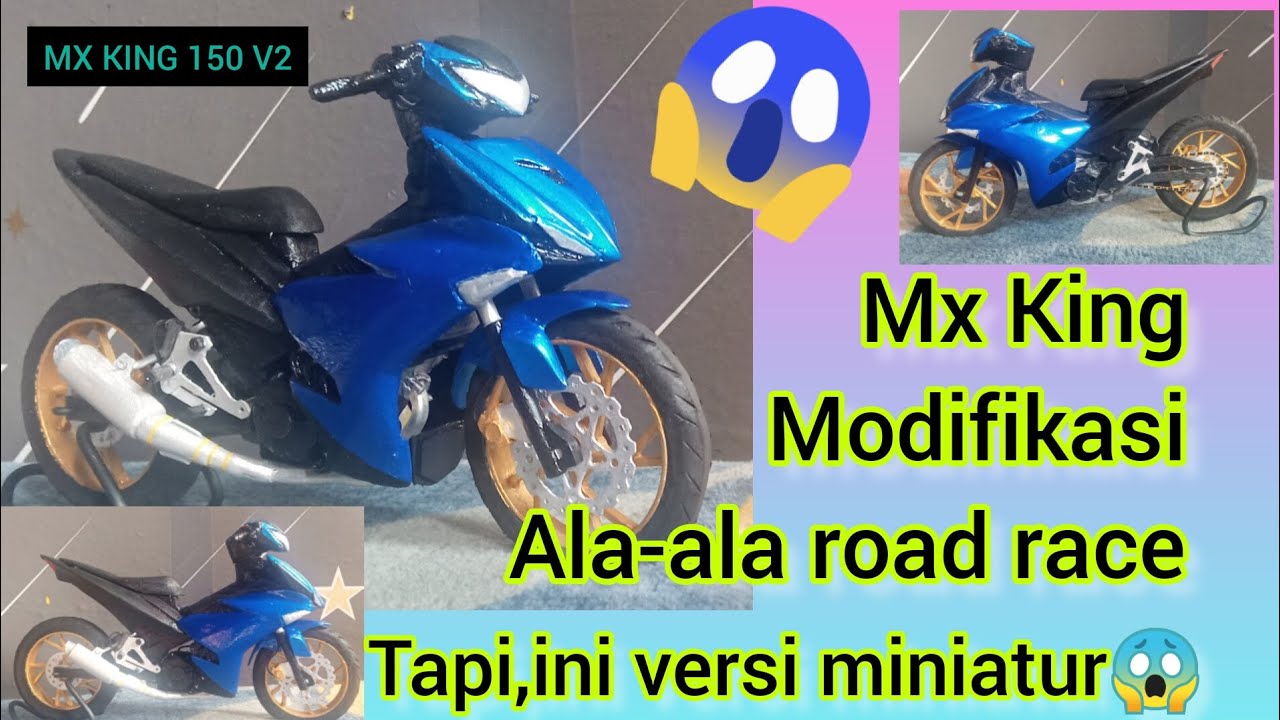 TERNYATA BUKAN MOTOR ASLI😱😱_miniatur motor mx king 150 modifikasi