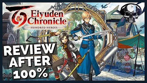 Eiyuden Chronicle: Hundred Heroes - Review After 100% - DayDayNews