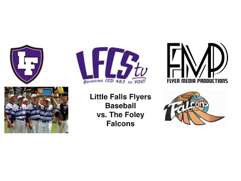 04 18 17 lfchs baseball vs the foley falcons youtube little falls flyers