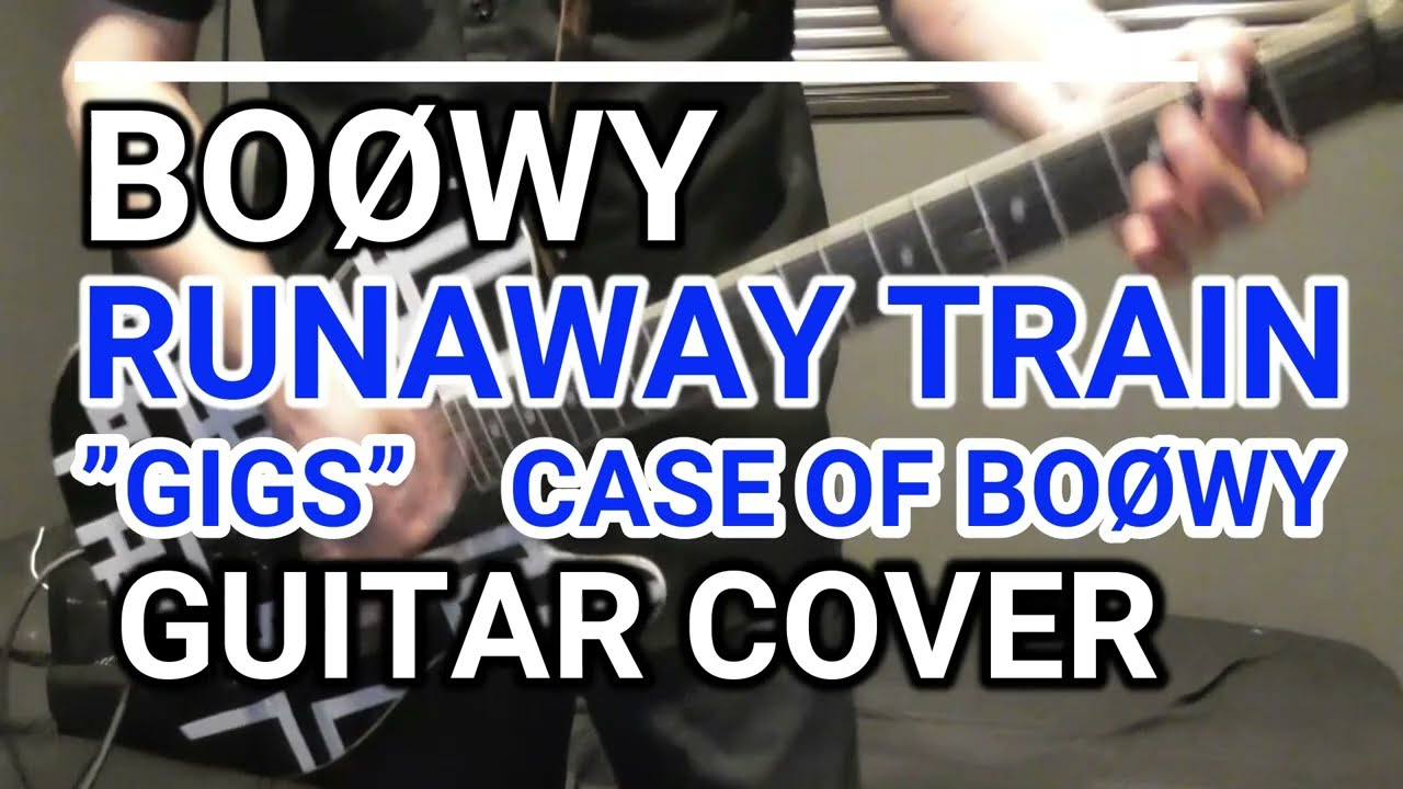 在 YouTube 上觀看「BOOWY RUNAWAY TRAINギターカバー “GIGS” CASE OF BOØWY」 在 YouTube 上觀看「BOOWY RUNAWAY TRAINギターカバー “GIGS” CASE OF BOØWY」