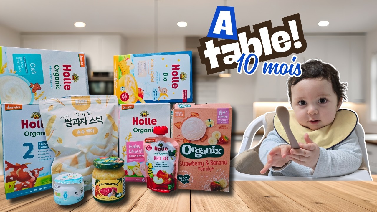 L'alimentation de mon bébé de 10 mois I KR