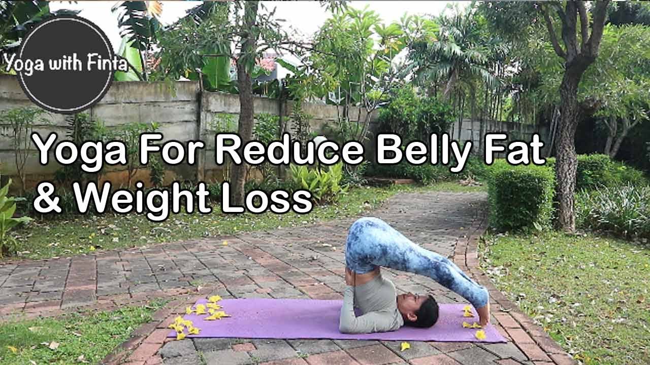 Yoga For Reduce Belly Fat & Weight Loss Yoga Untuk Mengurangi Lemak