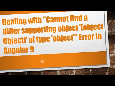 Dealing with "Cannot find a differ supporting object '[object Object]' of type 'object'" Error in An