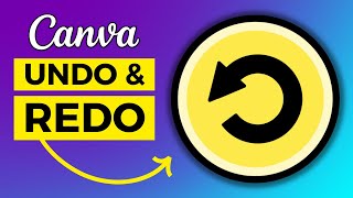 How to Undo and Redo in Canva