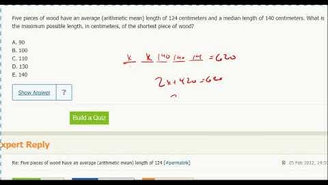 Statistics 1- Five pieces of wood have an average (arithmetic mean) length of 124 centimeters...
