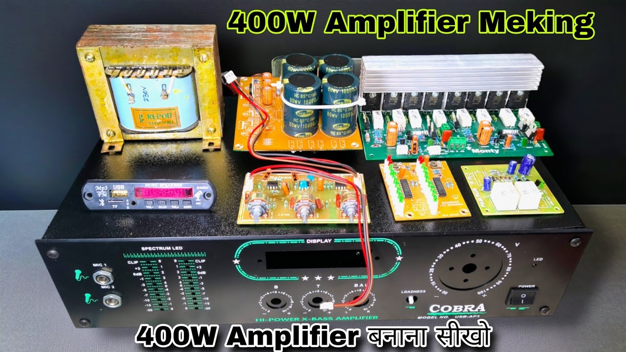 400W Amplifier बनाना सीखो || 400W Amplifier Full Meking || 200 +200 Stereo Amplifier बनाने सीखो