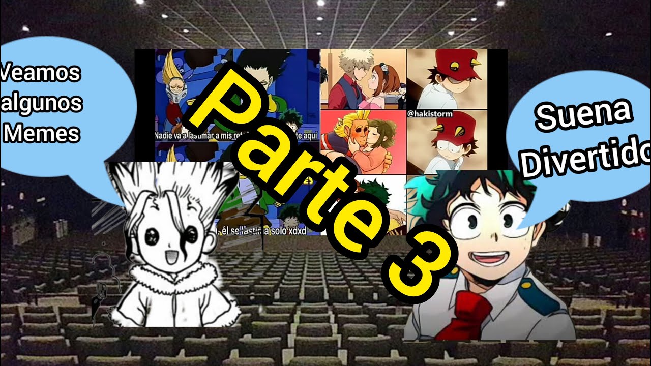 Boku no hero academia viendo universos capitulo 8/Tercera parte/ memes, regalos y preguntas.