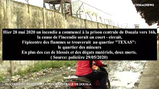 CAMEROUN: INCENDIE A LA PRISON CENTRALE DE DOUALA