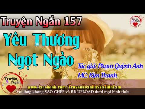 Video Yêu Thương Ngọt Ngào || Trọn Bộ, Truyện Ngôn Tình Cực Hay - youtube