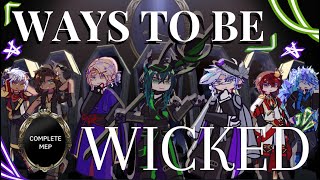 🪞: WAYS TO BE WICKED (COMPLETE MEP) || TWISTED WONDERLAND || GACHA LIFE 2 || #kazoowtbwtwstmep 