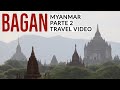 Aventura en BAGAN, MYANMAR Parte 2